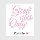 Elegant Script Good Vibes Only Motivatie Sticker (Vel)