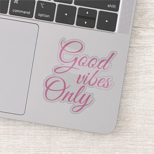 Elegant Script Good Vibes Only Motivatie Sticker (Detail)