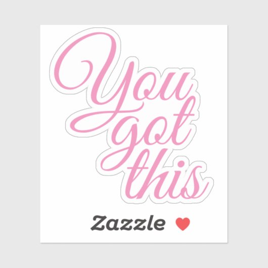 Elegant script Je hebt dit Motivatie Sticker (Vel)