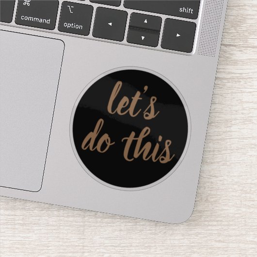 Elegant Script Laten we dit Motivatie doen Sticker (Detail)