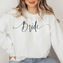 Elegant Script Modern bruid sweatshirt