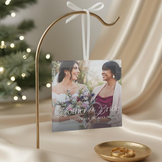 Elegant Script Mother of the Bride Photo Keepsake Glas Ornament