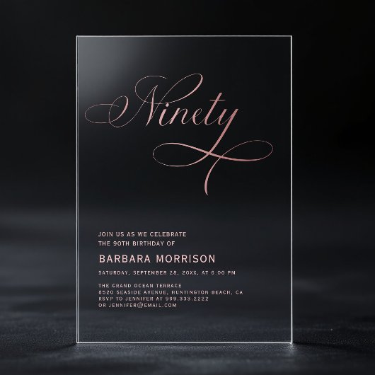 Elegant Script Negentig Roos Goud 90ste Verjaardag Acryl Uitnodigingen