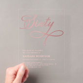 Elegant Script Sixty Roze Goud 60ste Verjaardag Acryl Uitnodigingen (Insitu (Draagbaar))