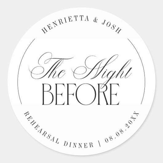 Elegant Script The Night Before Rehearsal Dinner Ronde Sticker (Voorkant)