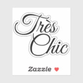 Elegant Script Tres Chic Motivatie Sticker (Vel)