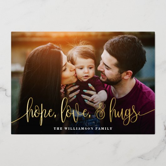 Elegant Script Typography Hope Love Hugs Photo Folie Feestdagenkaart (Voorkant)