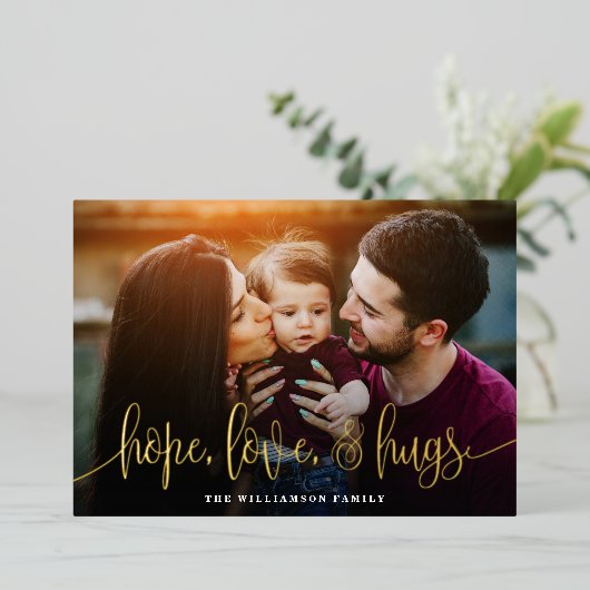 Elegant Script Typography Hope Love Hugs Photo Folie Feestdagenkaart (Staand Voorkant)
