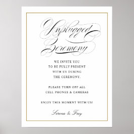 Elegant Script Unplugged Ceremony Sign Weddenschap Poster