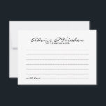 Elegant Script Wedding Advice en Wishes Kaart<br><div class="desc">Voeg een persoonlijke aanraking toe aan uw bruiloft met een elegante trouwraad en wenskaart. Deze advieskaart is voorzien van een titel in de zwarte moderne, elegante lettertypestijl voor calligrafie en van details in de zwarte sans serif lettertypestijl op de witte achtergrond. Ideaal voor bruiloft, baby shower, verjaardagsfeest, vrijgezellenfeest, bachelorette en...</div>
