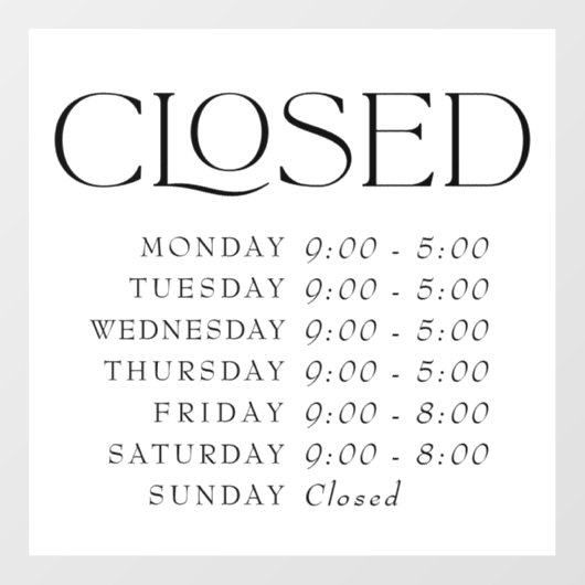 Elegant Serif winkel gesloten bord openingstijden Raamsticker (Vel)