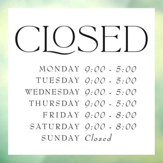Elegant Serif winkel gesloten bord openingstijden Raamsticker (Vel 3)