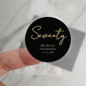 Elegant Seventy Birthday Sticker–Black Gold Script Ronde Sticker