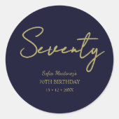 Elegant Seventy Birthday Sticker–Navy Gold Script Ronde Sticker (Voorkant)