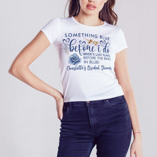Elegant Something Blue Before I Do Bridal Shower T-shirt