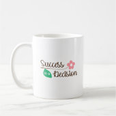Elegant Success Is a Decision Clean White Base  Koffiemok (Links)