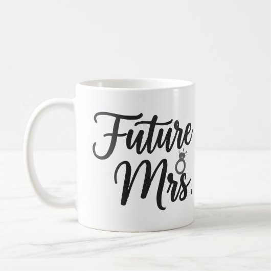 Elegant "Toekomstige Mrs." Script & Ring Bruid te  Koffiemok (Links)
