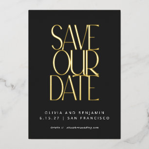 Elegant Trendy Black Gold Save the Date Folie Folie Uitnodiging