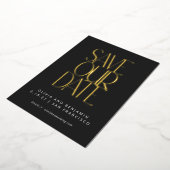 Elegant Trendy Black Gold Save the Date Folie Folie Uitnodiging (Gedraaid)