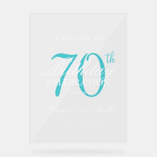 Elegant turquoise 70e verjaardagsfeest welkom acryl bord (Voorkant)