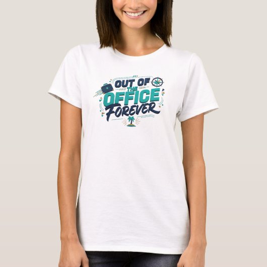 Elegant Turquoise BUIten KANTOOR Statementontwerp T-shirt (Voorkant)
