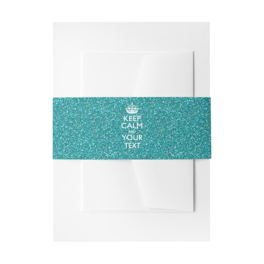 Elegant Turquoise KEEP CALM en uw creatieve tekst Uitnodigingen Wikkel (Voorkant Voorbeeld)