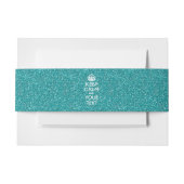 Elegant Turquoise KEEP CALM en uw creatieve tekst Uitnodigingen Wikkel (Voorkant Voorbeeld)