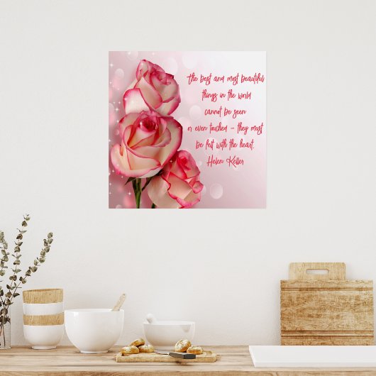 Elegant Two Tone Rozen Poster Quote Helen Keller (Keuken)