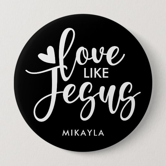 Elegant Typografie Love like Jesus | Naam Button (Voorkant)