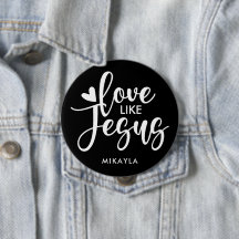 Elegant Typografie Love like Jesus | Naam Button