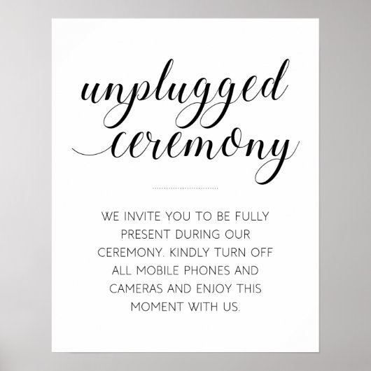 Elegant Unplugged Wedding Ceremony Sign Poster (Voorkant)