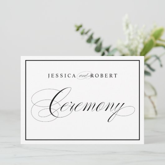 Elegant Wedding Ceremony Sign Black Border (Staand voorkant)