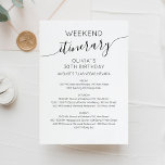 Elegant Weekend Birthday Itinerary Uitnodiging<br><div class="desc">Elegant Minimalistisch Modern Calligraphic Weekend planningschema. Het ontwerp kenmerkt een elegante moderne lay-out van de stijltekst. Als u geavanceerde wijzigingen wilt aanbrengen,  selecteert u "Klik om verder aan te passen" onder Deze sjabloon personaliseren.</div>