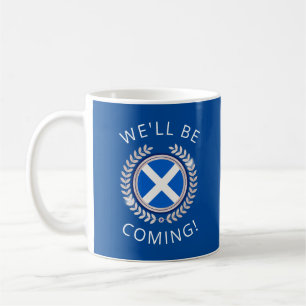 Elegant We'll Be Coming Schotland Vlag Badge Kof Koffiemok