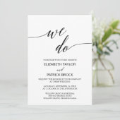 Elegant White Black Calligraphy "We do" Weddenscha Kaart (Staand voorkant)