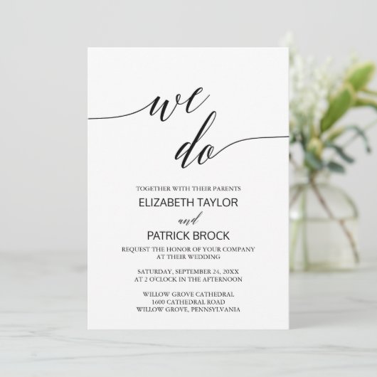 Elegant White Black Calligraphy "We do" Weddenscha Kaart (Staand voorkant)