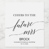 Elegant White en Black Calligraphy Future Mrs. Wijn Etiket (Enkel label)
