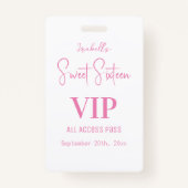 Elegant Wit Script Sweet Sixteen Uitnodiging VIP Badge (Voorkant)