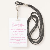 Elegant Wit Script Sweet Sixteen Uitnodiging VIP Badge (Achterkant met draagriem)