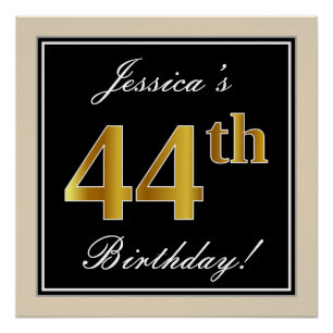 Elegant, zwart, Faux Gold 44th Birthday + naam Perfect Poster