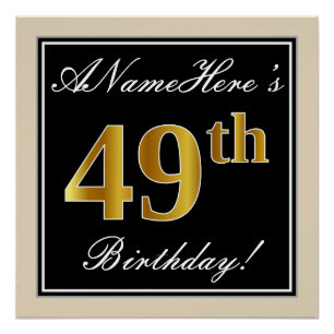 Elegant, zwart, Faux Gold 49th Birthday + naam Perfect Poster