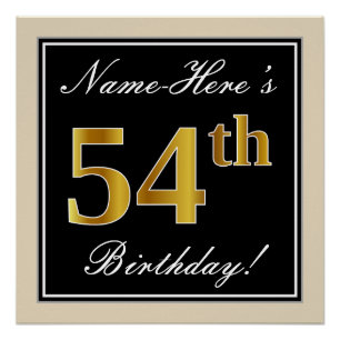 Elegant, zwart, Faux Gold 54th Birthday + naam Perfect Poster