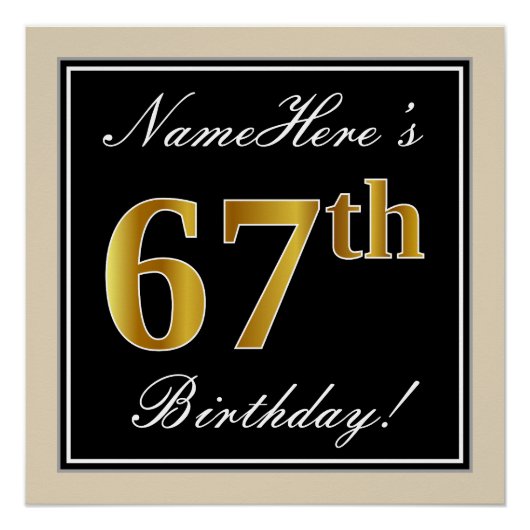 Elegant, zwart, Faux Gold 67th Birthday + naam Perfect Poster (Voorkant)