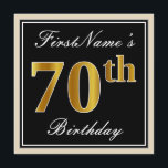 Elegant, zwart, Faux Gold 70th Birthday   naam Kaart<br><div class="desc">Dit eenvoudige en elegante uitnodigingsontwerp voor verjaardagsfeestjes heeft een gepersonaliseerde boodschap zoals "FirstName’s 70th Birthday" (met de "70th" met een faux/imitatie goudachtige kleurlook) in een zwart gekleurd vierkant met een eenvoudige randomtrek. De naam is in een elegante wit-gekleurde script-achtige tekst, en kan worden gepersonaliseerd. De achterkant bevat gepersonaliseerde uitnodigingsdetails. Een...</div>