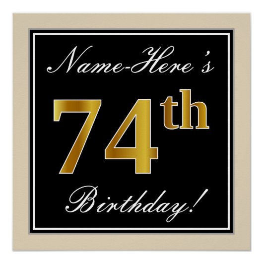 Elegant, zwart, Faux Gold 74th Birthday + naam Poster (Voorkant)