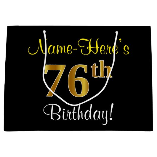 Elegant, zwart, Faux Gold 76th Birthday + naam Groot Cadeauzakje (Voorkant)