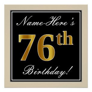 Elegant, zwart, Faux Gold 76th Birthday + naam Perfect Poster