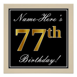 Elegant, zwart, Faux Gold 77th Birthday + naam Perfect Poster