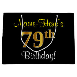 Elegant, zwart, Faux Gold 79th Birthday + naam Large Cadeautasje