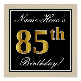 Elegant, zwart, Faux Gold 85th Birthday + naam Perfect Poster